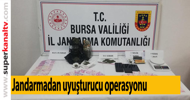 Bursa'da jandarmadan uyuşturucu operasyonu