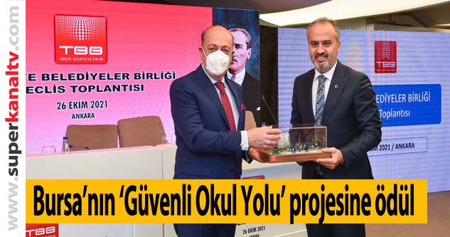 Bursa’nın ‘Güvenli Okul Yolu’ projesine ödül