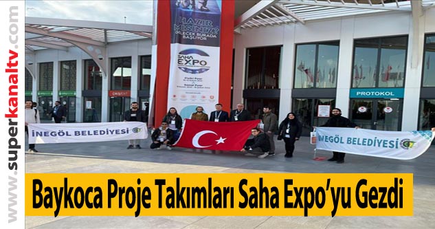 Baykoca Proje Takımları Saha Expo’yu Gezdi