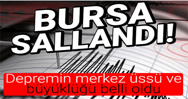 Bursa'da deprem!