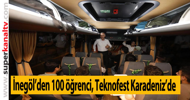 İnegöl’den 100 öğrenci, Teknofest Karadeniz’de
