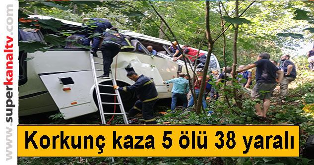 Tur otobüsü devrildi 5 ölü 38 yaralı