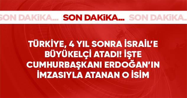 Türkiye'nin İsrail Büyükelçisi Şakir Özkan Torunlar oldu
