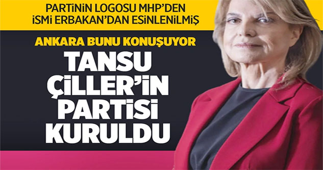 Tansu Çiller yeni parti kurdurdu! Amblemi MHP'den ismi Erbakan'ın partisinden...